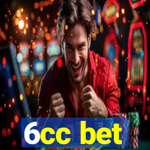 6cc bet